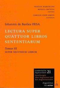 Iohannis de Basilea OESA: Lectura super quattuor libros Sententiarum, Buch