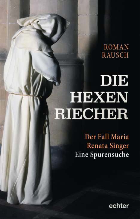 Roman Rausch: Rausch, R: Hexenriecher, Buch