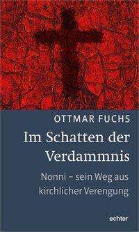 Ottmar Fuchs: Fuchs, O: Im Schatten der Verdammnis, Buch