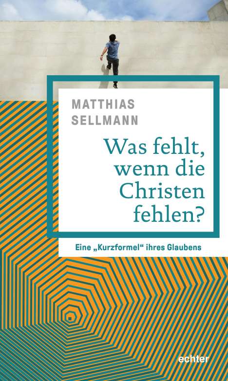 Matthias Sellmann: Was fehlt, wenn die Christen fehlen?, Buch
