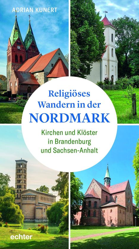 Adrian Kunert: Religiöses Wandern in der "Nordmark", Buch