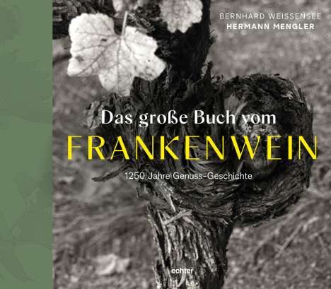 Hermann Mengler: Das große Buch vom FRANKENWEIN, Buch