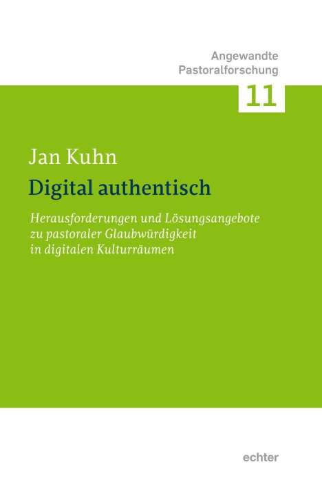 Jan Kuhn: Digital authentisch, Buch