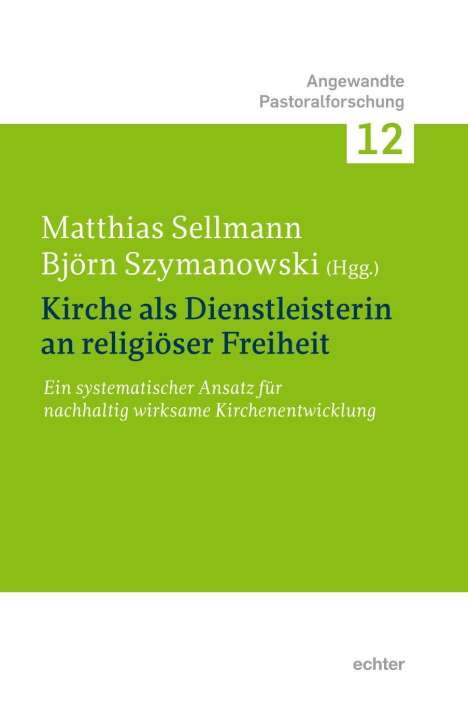 Kirche als Dienstleisterin an religiöser Freiheit., Buch