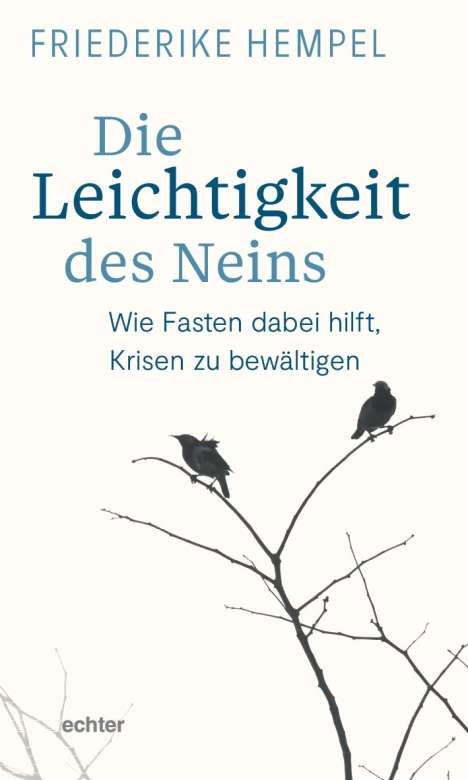 Friederike Hempel: Die Leichtigkeit des Neins, Buch