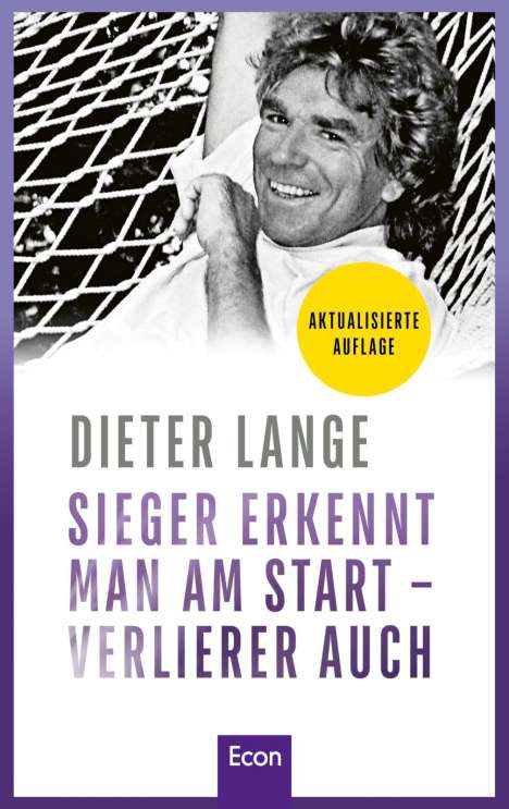 Dieter Lange: Sieger erkennt man am Start - Verlierer auch, Buch