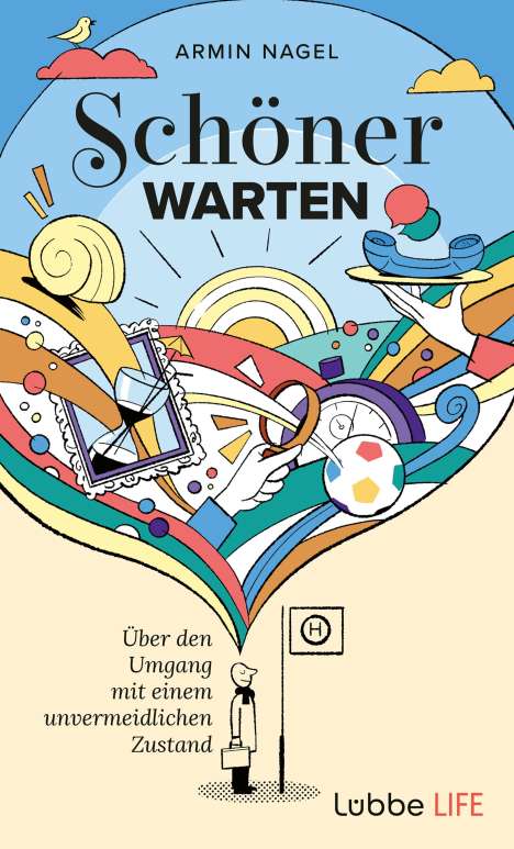 Armin Nagel: Schöner Warten, Buch
