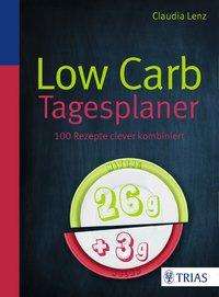 Claudia Lenz: Low Carb Tagesplaner, Buch