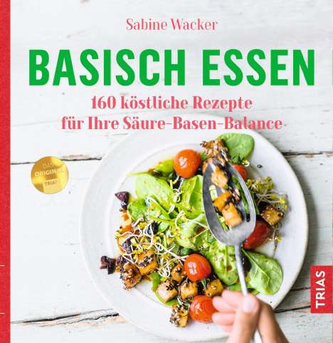 Sabine Wacker: Basisch essen, Buch