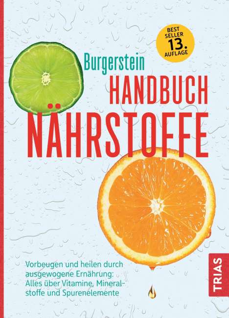 Uli P. Burgerstein: Burgerstein, U: Handbuch Nährstoffe, Buch