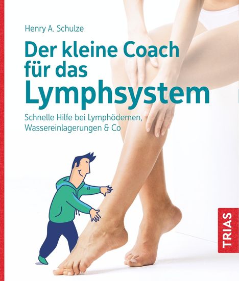 Henry Schulze: Der kleine Coach für das Lymphsystem, Buch