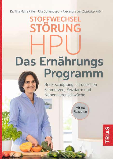 Tina Maria Ritter: Stoffwechselstörung HPU - Das Ernährungs-Programm, Buch