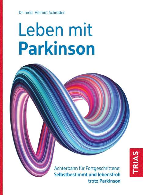 Helmut Schröder: Leben mit Parkinson, Buch