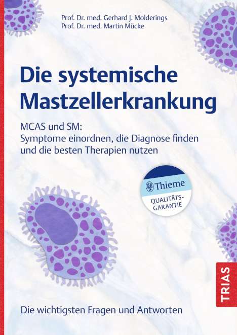 Gerhard J. Molderings: Die systemische Mastzellerkrankung, Buch