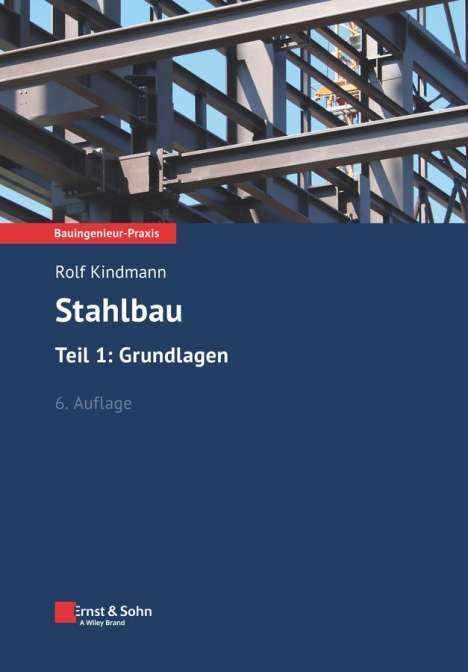 Rolf Kindmann: Stahlbau Teil 1, Buch