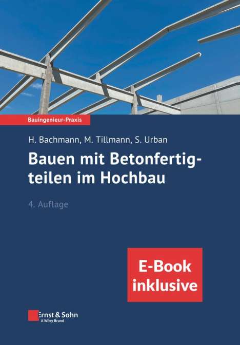 Hubert Bachmann: Bauen mit Betonfertigteilen im Hochbau, 1 Buch und 1 Diverse