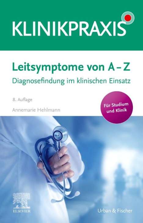 Annemarie Hehlmann: Leitsymptome von A - Z, Buch