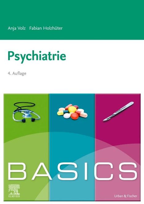 Fabian Holzhüter: Holzhüter, F: BASICS Psychiatrie, Buch