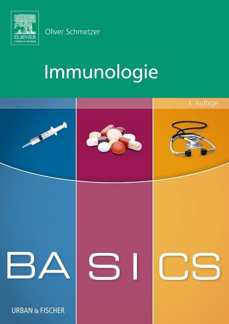 Oliver Schmetzer: Schmetzer, O: BASICS Immunologie, Buch