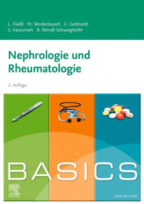 Louise Füeßl: BASICS Nephrologie und Rheumatologie, Buch