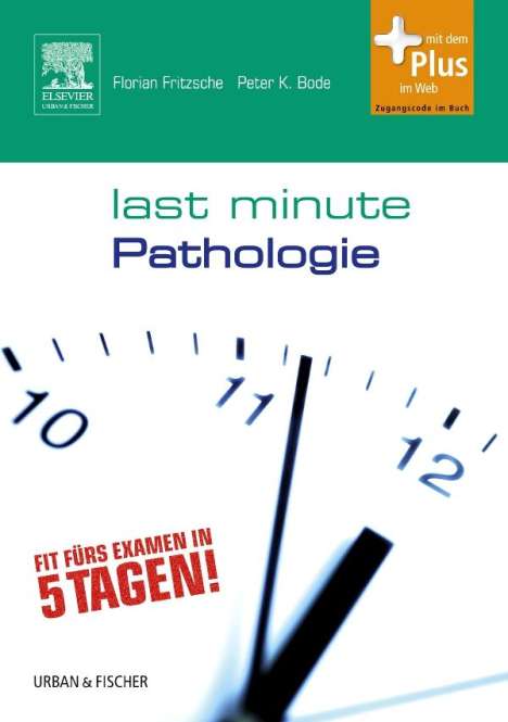 Florian Fritzsche: Fritzsche, F: Last Minute Pathologie, Buch