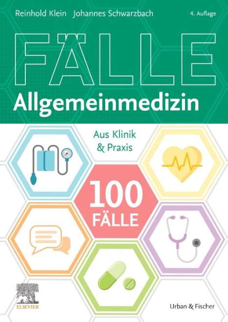 Reinhold Klein: 100 Fälle Allgemeinmedizin, Buch