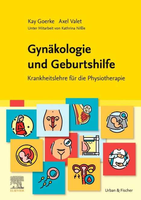 Kay Goerke: Gynäkologie und Geburtshilfe, Buch
