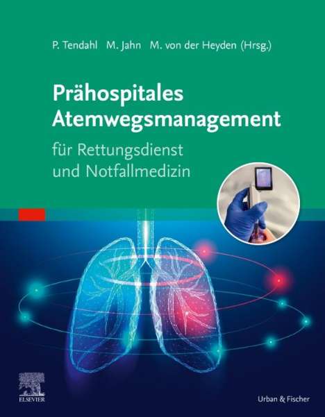 Prähospitales Atemwegsmanagement für Rettungsdienst und Notfallmedizin, Buch