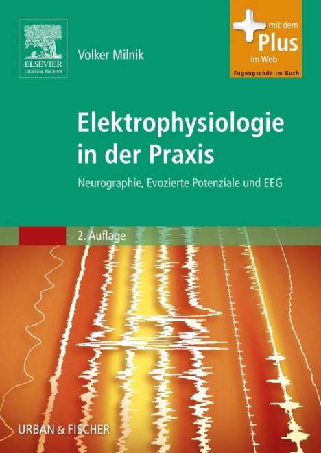Volker Milnik: Milnik, V: Elektrophysiologie in der Praxis, Buch
