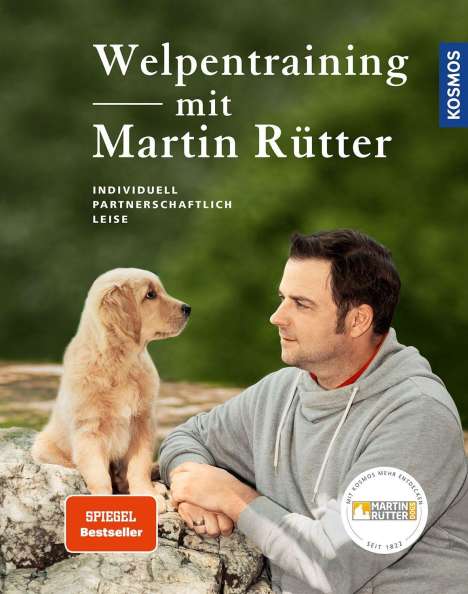 Martin Rütter: Rütter, M: Welpentraining mit Martin Rütter, Buch