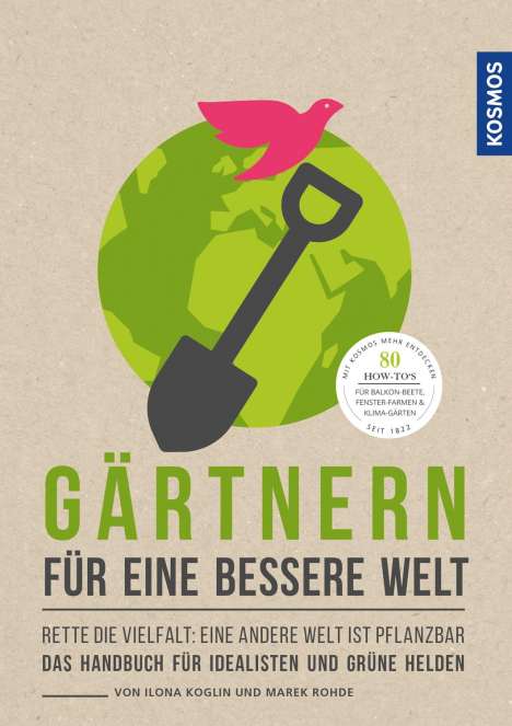 Ilona Koglin: Koglin, I: Gärtnern für eine bessere Welt, Buch