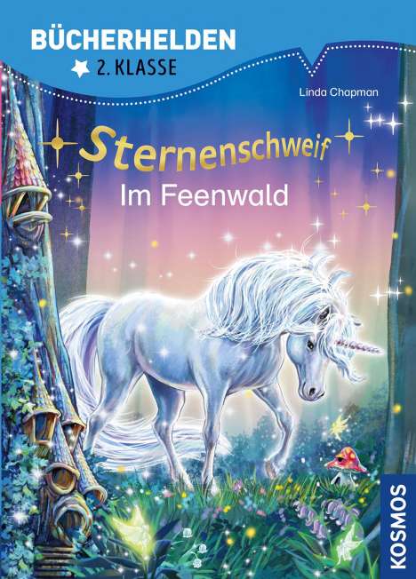 Linda Chapman: Sternenschweif ,Bücherhelden 2. Klasse, Im Feenwald, Buch