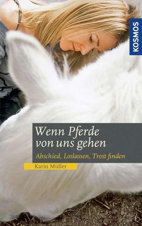Karin Müller: Wenn Pferde von uns gehen, Buch