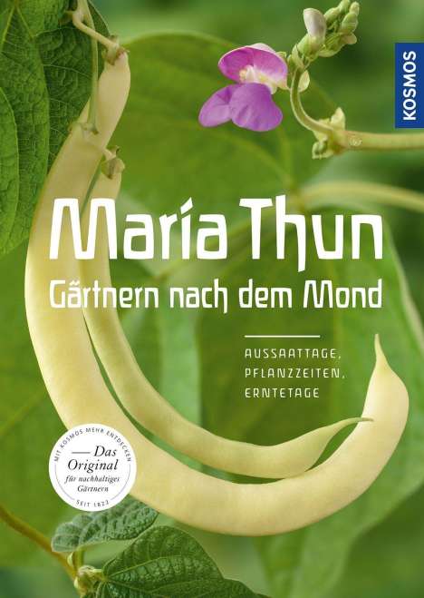 Maria Thun: Maria Thun - Gärtnern nach dem Mond, Buch