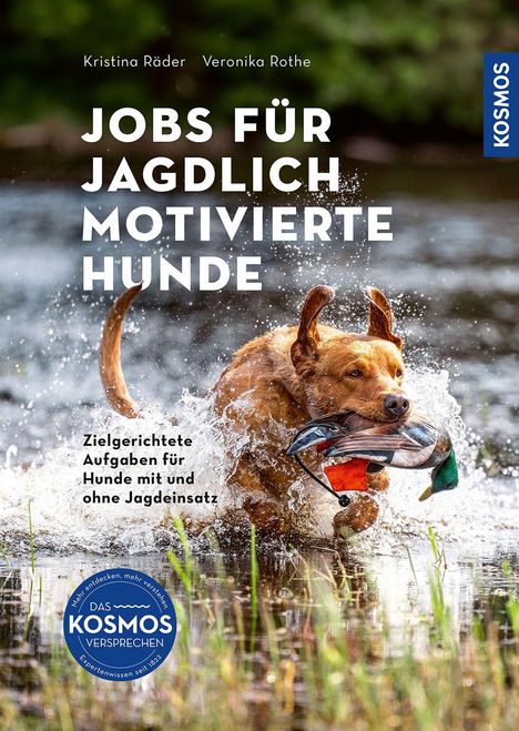 "Jobs für jagdlich motivierte Hunde. Zielgerichtete Aufgaben für Hunde mit und ohne Jagdeinsatz." Ein Hund springt ins Wasser.