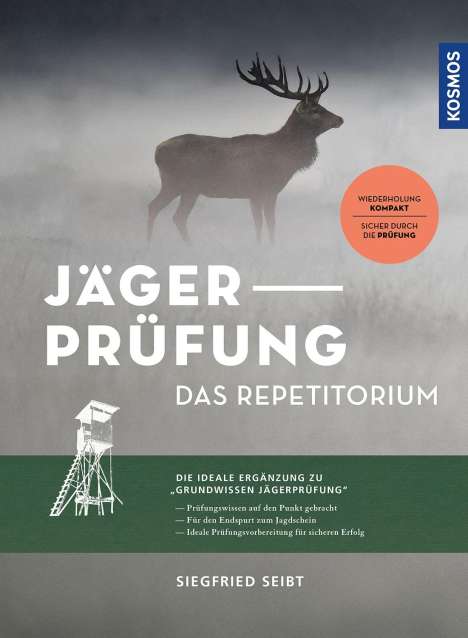 Siegfried Seibt: Jägerprüfung - das Repetitorium, Buch