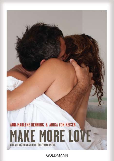 Ann-Marlene Henning: Make More Love, Buch