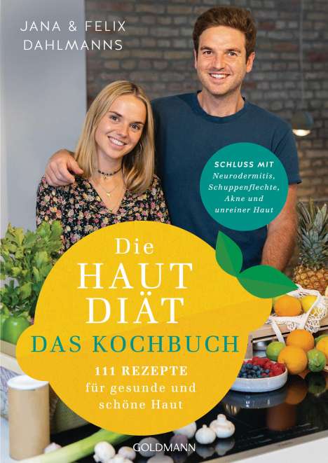 Jana Dahlmanns: Die Hautdiät - Das Kochbuch, Buch