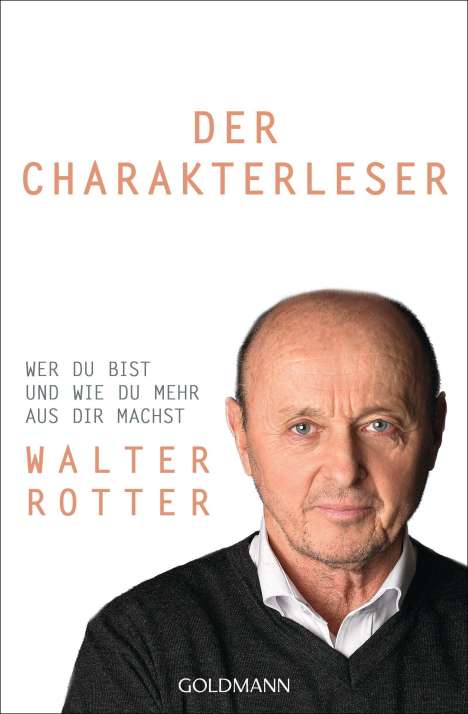 Walter Rotter: Rotter, W: Charakterleser, Buch