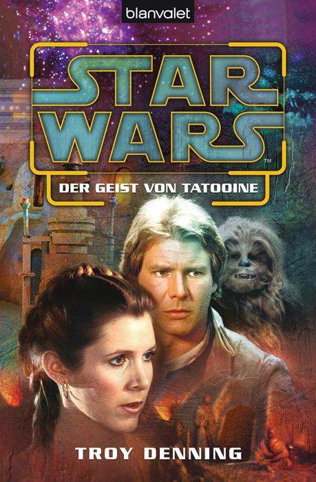 Troy Denning: Star Wars. Der Geist von Tatooine, Buch