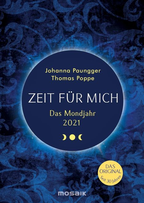 Johanna Paungger: Paungger, J: Mondjahr 2021 Zeit für mich Taschenkalender, Kalender