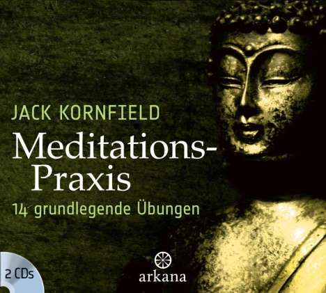 Jack Kornfield: Meditations-Praxis, 2 CDs
