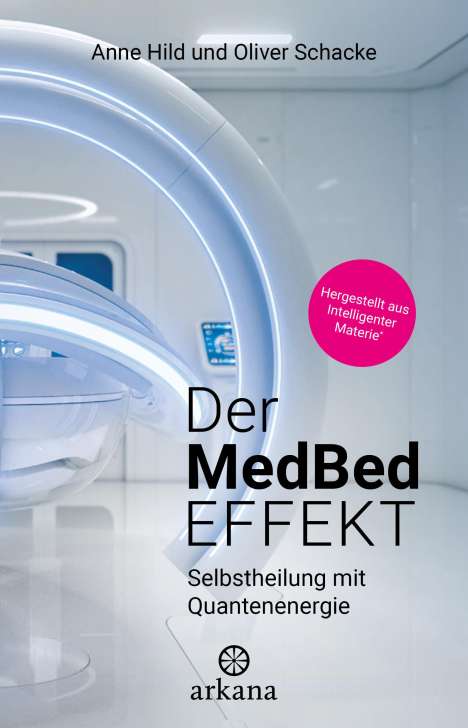 Anne Hild: Der MedBed-Effekt, Buch