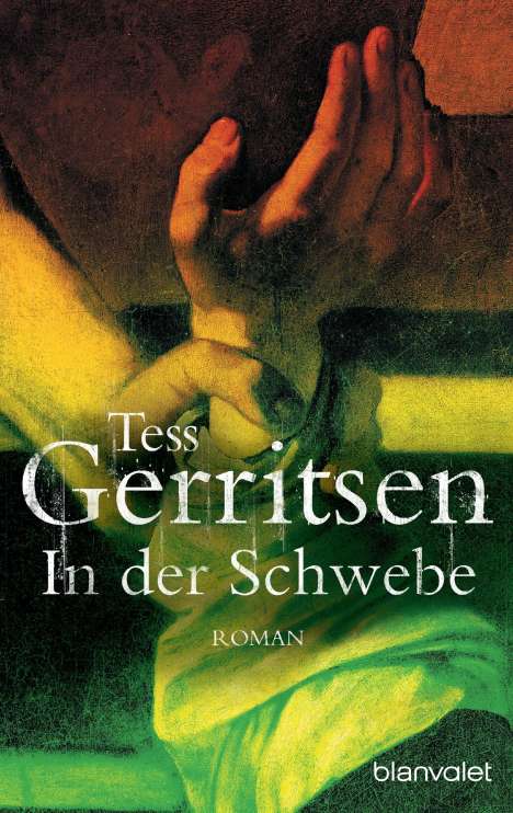 Tess Gerritsen: In der Schwebe, Buch
