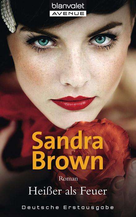 Sandra Brown: Heißer als Feuer, Buch