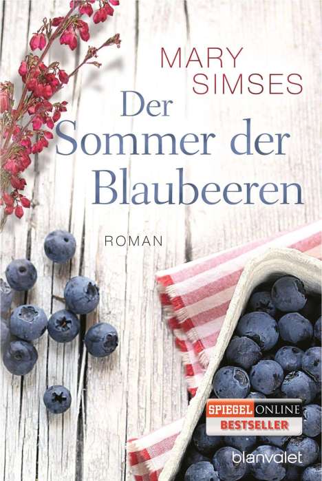 Mary Simses: Der Sommer der Blaubeeren, Buch