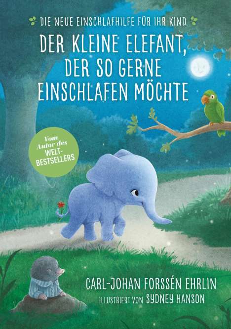 Carl-Johan Forssén Ehrlin: Der kleine Elefant, der so gerne einschlafen möchte, Buch