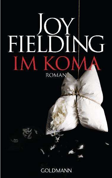 Joy Fielding: Im Koma, Buch