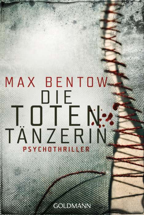 Max Bentow: Die Totentänzerin, Buch