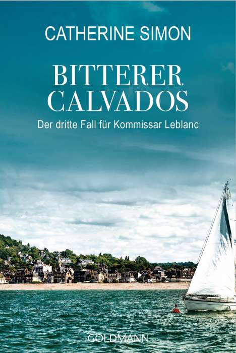 Catherine Simon: Bitterer Calvados, Buch